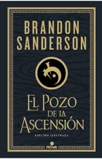 El pozo de la ascensión (Nacidos de la Bruma - Mistborn edición ilustrada 2)