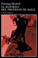El retorno del profesor de baile (Andanzas)