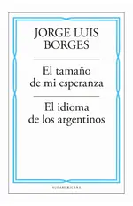El tamaño de mi esperanza – El idioma de los argentinos