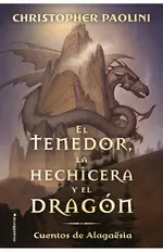 El tenedor, la hechicera y el dragón (El legado)
