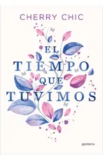 El tiempo que tuvimos
