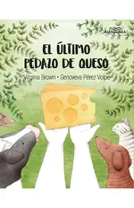 El último pedazo de queso