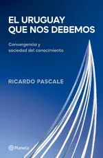 El Uruguay que nos debemos