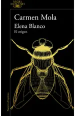 Elena Blanco. El origen (Volúmenes 1-4)