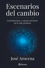 Escenarios del cambio