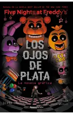 Five Nights At Freddy's. La novela gráfica 1 - Los ojos de plata