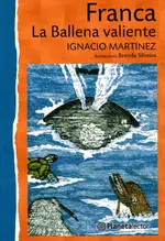 Franca. La ballena valiente
