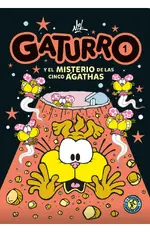 Gaturro 1. Gaturro y el misterio de las cinco Ágathas