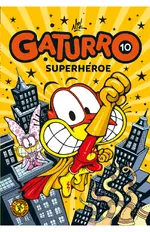 Gaturro 10. Gaturro Superhéroe