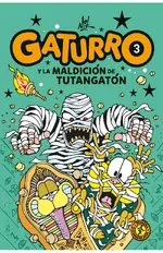 Gaturro 3. Gaturro y la maldición de Tutangatón