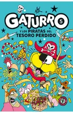 Gaturro 5. Gaturro y los piratas del tesoro perdido