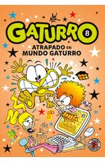 Gaturro 8. Gaturro atrapado en Mundo Gaturro