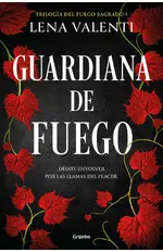 Guardiana de fuego (Trilogía del Fuego Sagrado 1)
