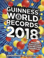 Guinness World Records 2018. Ed. Latinoamérica