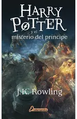 Harry Potter y el misterio del príncipe (Harry Potter 6)