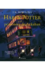 Harry Potter y el prisionero de Azkaban (Harry Potter edición ilustrada 3)
