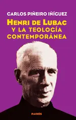 Henri de Lubac y la teología contemporánea