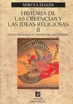 Historia de las creencias y las ideas religiosas II