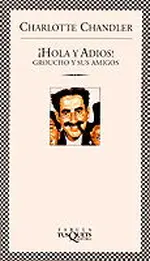 Hola y adios! Groucho y sus amigos (Fabula)