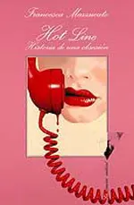 Hot line historia de una obsesión (sonrisavertical)