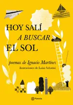 Hoy salí a buscar el sol