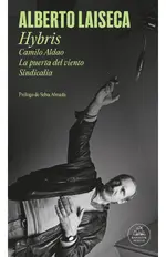 Hybris (Camilo Aldao, La puerta del viento, Sindicalia)