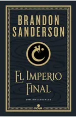 Imperio final (Nacidos de la Bruma - edición ilustrada 1)