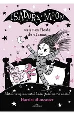 Isadora Moon 8 - Isadora Moon va a una fiesta de pijamas
