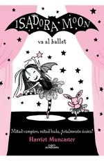Isadora Moon - Isadora Moon va al ballet