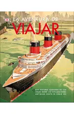 La aventura de viajar (Guías Visuales. Viajes para regalar)