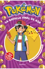 La batalla final de Ash (Colección Pokémon)