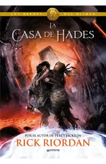 La casa de Hades (Los héroes del Olimpo 4)
