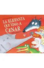 La elefanta que vino a cenar (La ovejita que vino a cenar)