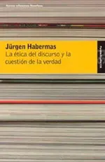 La ética del discurso y la cuestión de la verdad