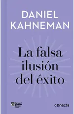 La falsa ilusión del éxito