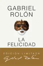La felicidad. Edición de lujo