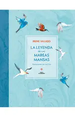 La leyenda de las mareas mansas