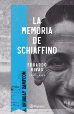 La memoria de Schiaffino
