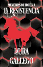 La resistencia (Memorias de Idhún 1)