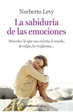 La sabiduría de las emociones
