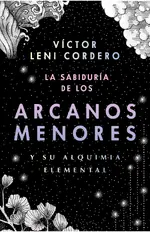 La sabiduría de los arcanos menores y su alquimia elemental