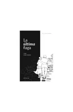 La última fuga