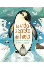 La vida secreta del hielo