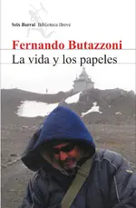 La vida y los papeles