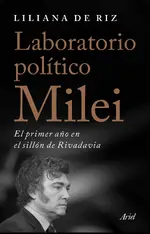 Laboratorio político Milei