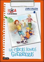 Las chicas somos guerreras. Sara 2