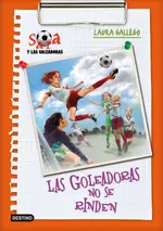 Las goleadoras no se rinden. Sara 5