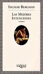 Las mejores intenciones