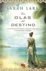 Las olas del destino (Serie del Caribe 2)
