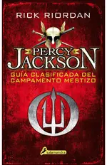 Guía clasificada del campamento mestizo (Percy Jackson 2.5)